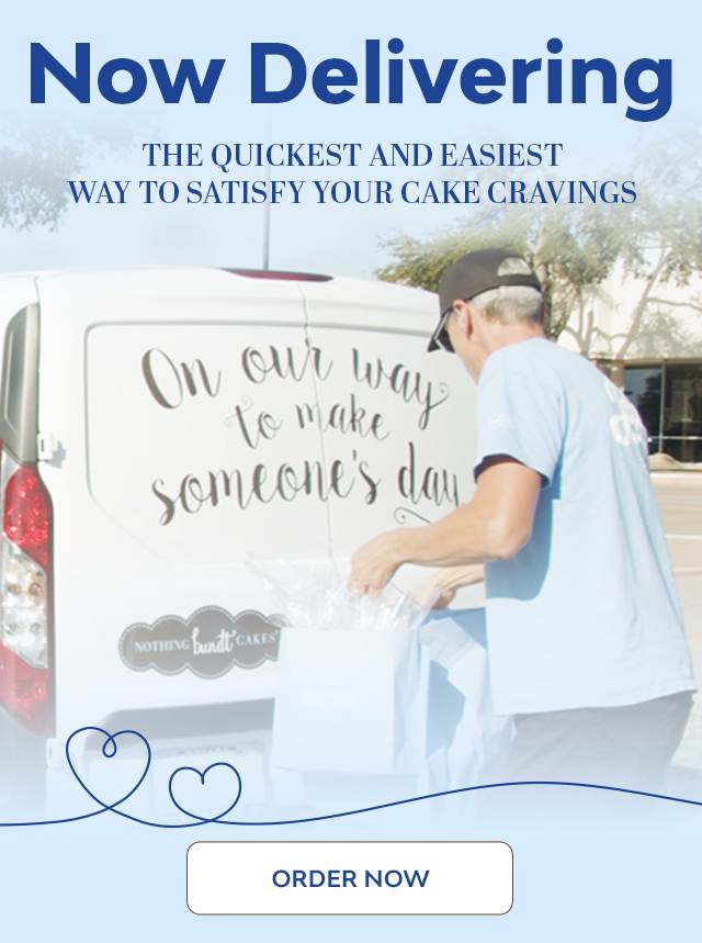 Now Delivering! The quickest and easiest way to satisfy your cake cravings.
